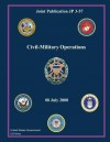 Joint Publication Jp 3-57 Civil-Military Operations 08 July 2008 - United States Government Us Army