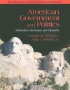 American Government and Politics: Deliberation, Democracy, and Citizenship - No Separate Policy Chapters - Joseph M. Bessette, John J. Pitney Jr.