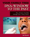 DNA: Window to the Past - Jim Ollhoff