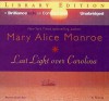 Last Light Over Carolina - Mary Alice Monroe