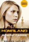 Homeland. Ścieżki Carrie - Andrew Kaplan, Joanna Dziubińska