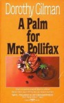 A Palm for Mrs. Pollifax (Mrs. Pollifax, Book 4) - Dorothy Gilman