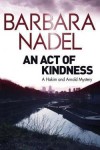 An Act of Kindness - Barbara Nadel