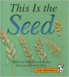 This Is the Seed - Alan Trussell-Cullen