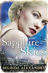 Sapphire Skies - Belinda Alexandra