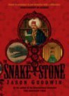 The Snake Stone - Jason Goodwin