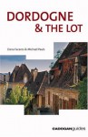 Dordogne and the Lot, 5th - Dana Facaros, Michael Pauls