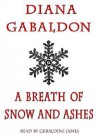 A Breath of Snow and Ashes - Diana Gabaldon, Geraldine James