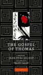 The Gospel of Thomas - Jean-Yves Leloup, Frank Lalou