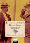 La confesion de Guest - Henry James, Pilar Lafuente, Jorge Ordaz