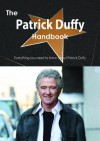 The Patrick Duffy Handbook - Everything You Need to Know about Patrick Duffy - Emily Smith