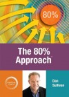 The 80% Approach - Dan Sullivan