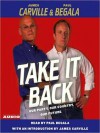 Take It Back: Our Party, Our Country, Our Future - Paul Begala, James Carville