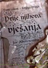 Prije njihova vješanja (Prvi zakon, #2) - Joe Abercrombie, Anja Majnarić