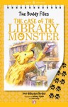 The Case of the Library Monster - Dori Hillestad Butler, Jeremy Tugeau, Dan Crisp