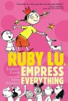 Ruby Lu, Empress of Everything - Lenore Look