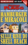 Hamburger e miracoli sulle rive di Shell Beach - Fannie Flagg, Olivia Crosio