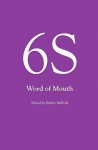 6s, Word of Mouth - Robert McEvily