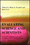 Evaluating Science and Scientists: An East-West Dialogue on Research Evaluation in Post-Communist Europe - Mark S. Frankel, Jane Cave