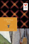 A Heartbeat Away (Quilts of Love) - S. Dionne Moore