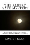 The Albert Gate Mystery - Louis Tracy, Summit Classic Press, G. Edward Bandy