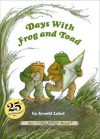 Days with Frog and Toad - Arnold Lobel