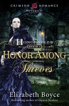 Honor Among Thieves (The Honorables) - Elizabeth Boyce
