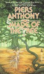 Shade of the Tree - Piers Anthony