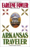 Arkansas Traveler (A Benni Harper Mystery #8) - Earlene Fowler