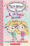 Scholastic Reader Level 2: Twin Magic #1: Lost Tooth Rescue! - Kate Ledger, Kyla May