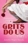 'Til Grits Do Us Part - Jennifer Rogers Spinola