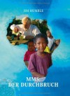 MMS: Der Durchbruch (German Edition) - Jim Humble, Nina Hawranke