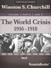 The World Crisis, Vol. 3 Part 1 and Part 2 (Winston Churchill's World Crisis Collection) - Winston S. Churchill