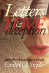 Letters of Love & Deception - Emily C.A. Snyder