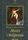 Mistrz i Małgorzata - Michaił Bułhakow