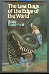 The Last Days Of The Edge Of The World - Brian M. Stableford