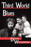 Third World Blues - David Williamson