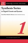 Digital Circuits and Systems Vol. 1 - Mitchell A. Thornton, Steven Barrett, Robert Reese, Justin Davis, Daniel Pack