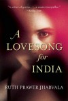 A Lovesong for India: Tales from the East and West - Ruth Prawer Jhabvala