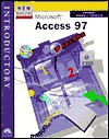 New Perspectives on Microsoft Access 97: Introductory Edition - Roy Ageloff, Charles T. Hommel, Chuck Hommel