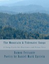 The Mountain & Tidewater Songs: A Song Cycle for Baritone and Piano Trio - Damon Ferrante