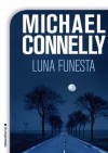 Luna funesta (Bestseller (roca)) (Spanish Edition) - Javier Guerrero, Michael Connelly