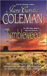 Tumbleweed - Jane Candia Coleman