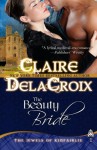 The Beauty Bride (Jewels of Kinfairlie, #1) - Claire Delacroix