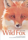 Wild Fox: A True Story - Cherie Mason, Joellen McAllister Stammen