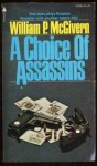 A Choice of Assassins - William P. McGivern