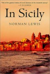 In Sicily - Norman Lewis