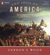 The Idea of America (MP3 Book) - Gordon S. Wood, Robert Fass