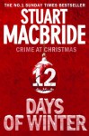 Twelve Days of Darkness: Crime at Christmas - Stuart MacBride