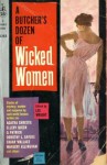 A Butcher's Dozen of Wicked Women - Lee Wright, Various, Morgan Kane